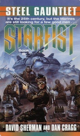 StarFist - Book 03 - Steel Gauntlet David Sherman